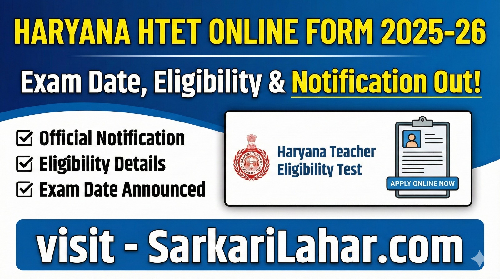 Haryana HTET Online Form 2025: Exam Date, Eligibility & Notification Out, हरियाणा टीईटी परीक्षा के लिए आवेदन 24 दिसंबर 2025, Sarkari Lahar