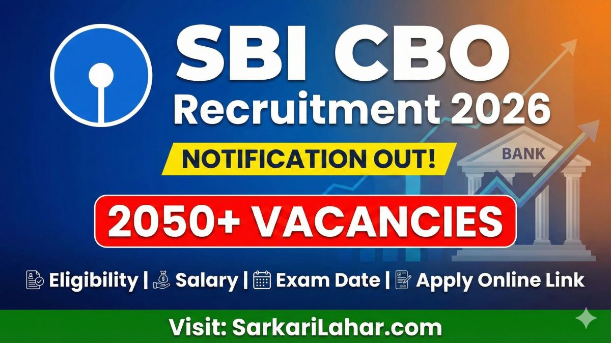 SBI Circle Based Officer Recruitment 2026 - Apply Online for 2050 Posts, SBI CBO Vacancy 2026 Notification Out, Sarkari Lahar